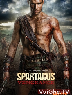 Spartacus Phần 2: Báo Thù Trọn Bộ Full 10/10 Tập VietSub