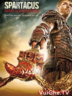 Spartacus Phần 3: Cuộc Chiến Nô Lệ
