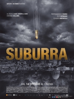 Khu ổ chuột Full HD VietSub - Suburra (2016)