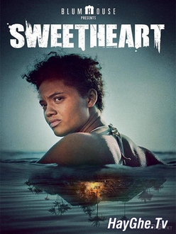 Hòn Đảo Quái Thú - Sweetheart (2019)