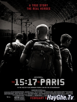 Tàu 15:17 Tới Paris - The 15:17 to Paris (2018)
