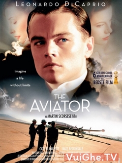Phi Công Tỷ Phú Full HD VietSub - The Aviator (2004)