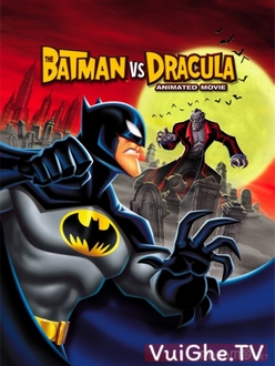 Người Dơi đại Chiến Dracula - The Batman vs. Dracula (2005)