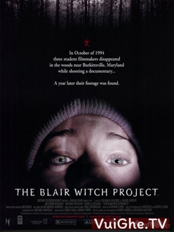 Dự Án Phù Thuỷ Rừng Blair - The Blair Witch Project (1999)