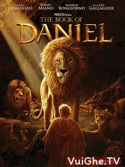 Cuốn Kinh Thánh Của Daniel - The Book of Daniel (2013)