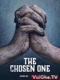 Kẻ Được Chọn (Phần 1) - The Chosen One (Season 1) (2019)