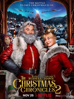 Biên Niên Sử Giáng Sinh: Phần Hai Full HD VietSub + Lồng Tiếng - The Christmas Chronicles: Part Two (2020)
