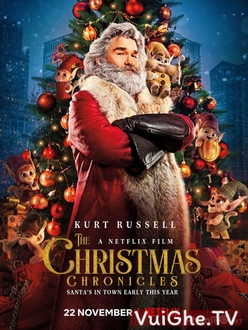 Biên Niên Sử Giáng Sinh Full HD VietSub - The Christmas Chronicles (2018)