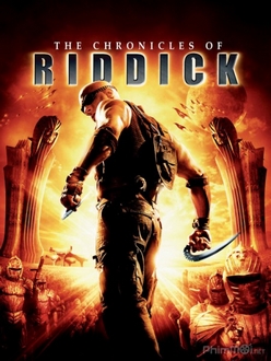 Huyền Thoại Riddick Full HD VietSub - The Chronicles of Riddick (2004)