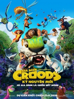 Gia Đình Croods: Kỷ Nguyên Mới Full HD VietSub - The Croods: A New Age (2020)