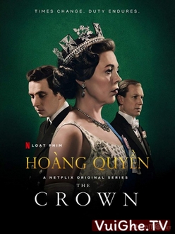 Hoàng Quyền (Phần 3) - The Crown (Season 3) (2019)