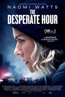 Giờ Tuyệt Vọng Full HD VietSub - The Desperate Hour (Lakewood) (2022)