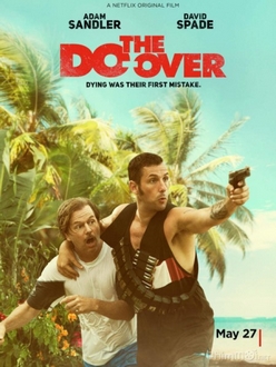 Cao Thủ Trở Lại - The Do Over (2016)
