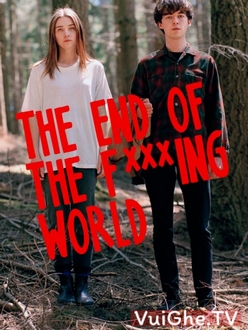 Cặp Đôi Dở Người (Phần 1) - The End of the F***ing World (Season 1) (2018)