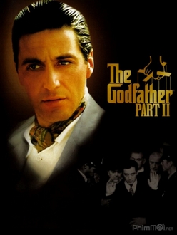 Bố Già 2 Full HD VietSub - The Godfather: Part II (1974)