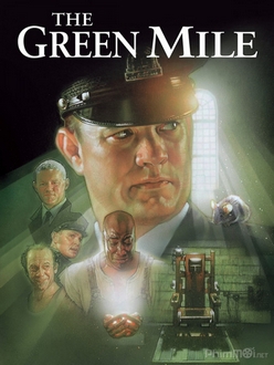 Kỳ Tích Dặm Xanh - The Green Mile (1999)
