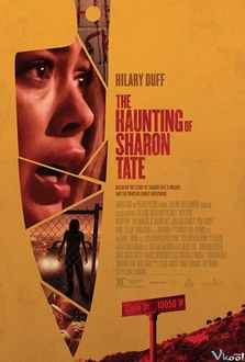 Sharon Tate: Ám Ảnh Kinh Hoàng - The Haunting Of Sharon Tate (2019)