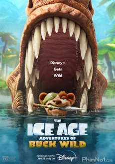 Kỷ Băng Hà: Cuộc Phiêu Lưu Của Buck Hoang Dã - The Ice Age Adventures of Buck Wild (2022)