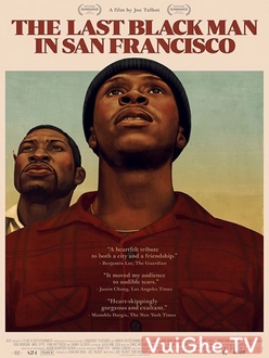 Người Da Đen Cuối Cùng Ở San Francisco - The Last Black Man in San Francisco (2019)