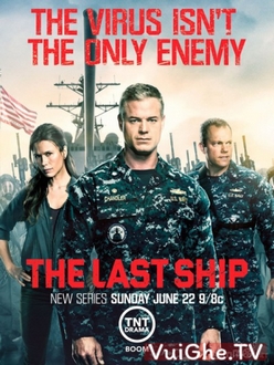 Con Tàu Cuối Cùng (Phần 1) - The Last Ship (Season 1) (2014)