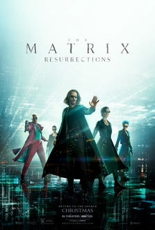 Ma Trận 4: Hồi Sinh Full HD VietSub + Thuyết Minh - The Matrix Resurrections (2021)