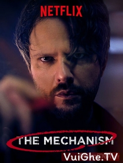 Tham Nhũng (Phần 2) - The Mechanism (Season 2) (2018)