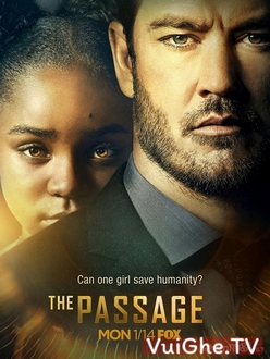 Thảm Kịch (Phần 1) - The Passage (Season 1) (2019)