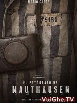 Thợ Ảnh Trại Giam - The Photographer Of Mauthausen (2018)