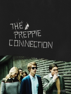 Mạng Lưới Ngầm - The Preppie Connection (2016)