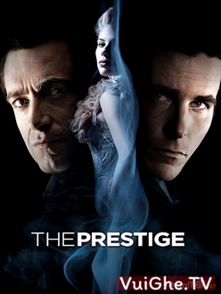 Ảo Thuật Gia Đấu Trí Full HD VietSub + Thuyết Minh - The Prestige (2006)