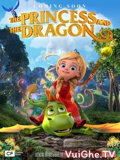 Công Chúa Luyện Rồng - The Princess and the Dragon (2018)