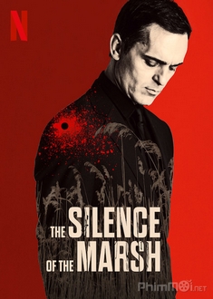 Sự Im Lặng Của Đầm Lầy - The Silence of the Marsh (2020)