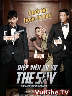 Điệp Viên Sợ Vợ Full HD VietSub + Thuyết Minh - The Spy: Undercover Operation (2013)