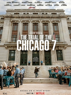 Phiên Tòa Chicago 7 Full HD VietSub - The Trial of the Chicago 7 (2020)