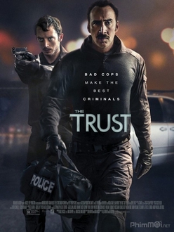 Cuộc Chiến Ma Túy - The Trust (2016)