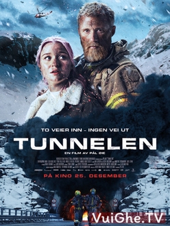 Thảm Họa Đường Hầm - The Tunnel (2019)