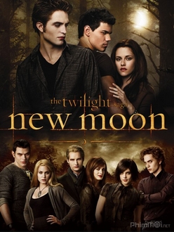 Chạng vạng 2: Trăng non Full HD VietSub - The Twilight Saga 2: New Moon (2009)