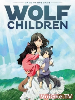 Những Đứa Con Của Sói Ame Và Yuki - The Wolf Children (2012)