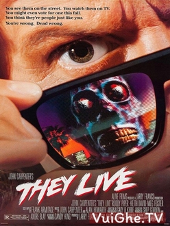 Chúng Nó Sống Full HD VietSub - They Live (1988)