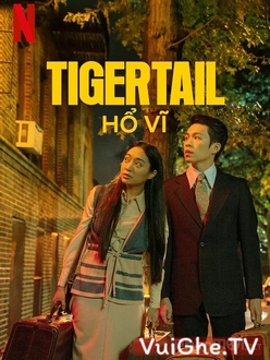 Hổ Vĩ Full HD VietSub - Tigertail (2020)