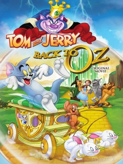 Tom Và Jerry: Trở Lại Xứ Oz - Tom & Jerry: Back to Oz (2016)