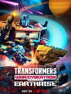 Transformers: Chiến Tranh Cybertron: Trái Đất Trỗi Dậy (Phần 2) - Transformers: War for Cybertron: Earthrise (Season 2) (2020)