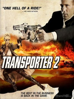 Người Vận Chuyển 2 Full HD VietSub + Thuyết Minh - Transporter 2 (2005)