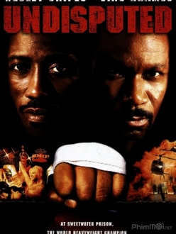 Quyết đấu 1 - Undisputed (2002)