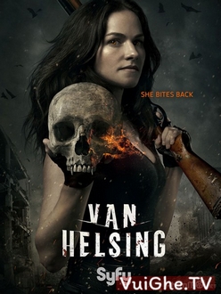 Khắc Tinh Ma Cà Rồng (Phần 1) - Van Helsing (Season 1) (2016)