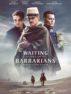 Chờ Người Man Rợ Full HD VietSub - Waiting for the Barbarians (2020)