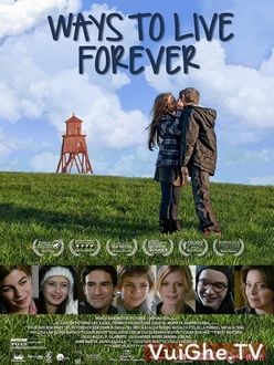 Ước Nguyện Cuối Đời Full HD VietSub - Ways to Live Forever (2010)