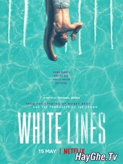 Cái Chết Bí Ẩn / Ranh Giới Trắng (Phần 1) - White Lines (Season 1) (2020)