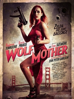 Sói mẹ Full HD VietSub - Wolf Mother (2016)