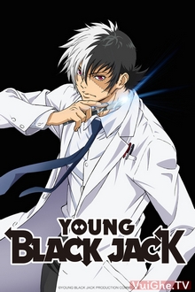 Bác Sĩ Quái Dị (Young Black Jack) - Yangu Burakku Jakku (2015)